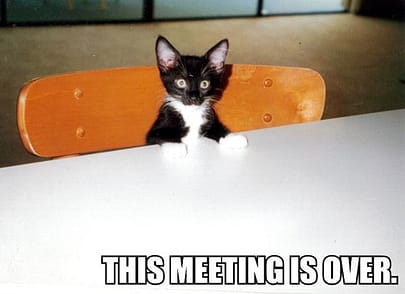 this-meeting-is-over.jpg
